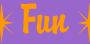 fun