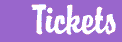 tickets