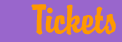 tickets